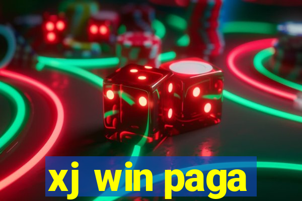 xj win paga